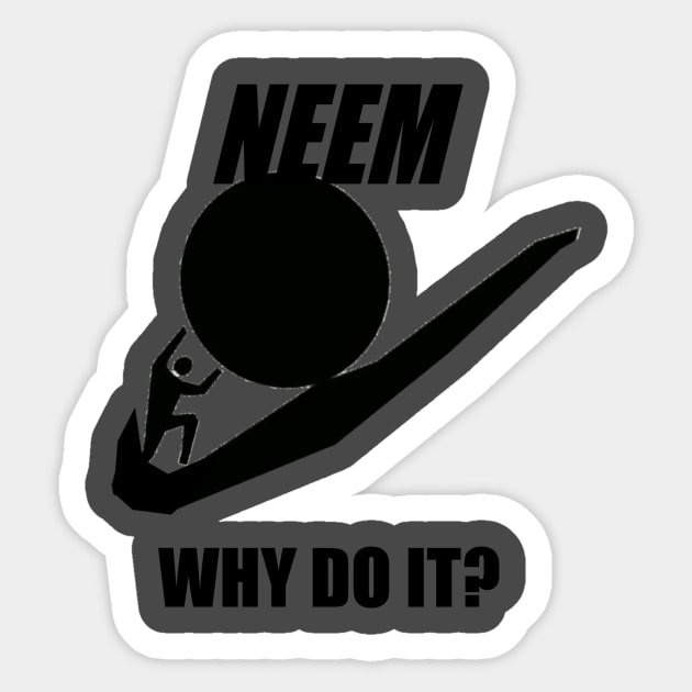 Sisyphus - Why Do It? Sticker by neememes